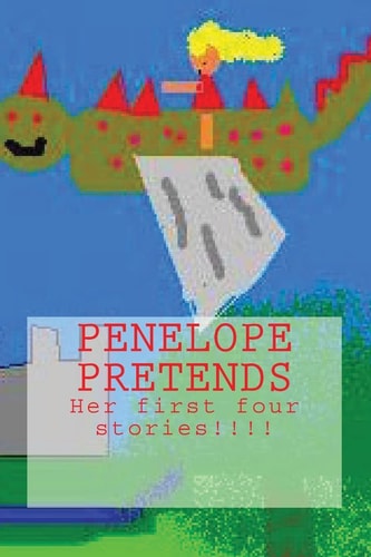 Penelope Pretends Vol. 1-4