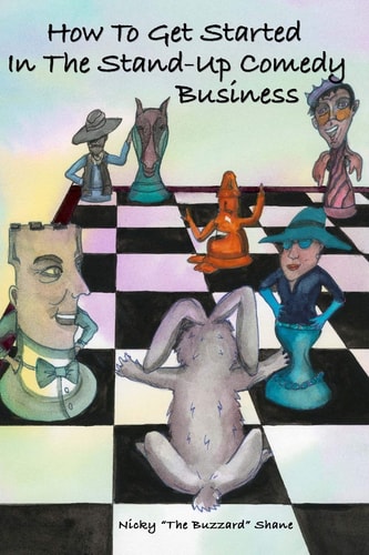 How To Get Started In The Stand-Up Comedy Business