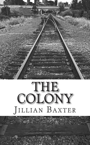 The Colony We All Wish to Forget