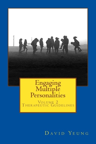 Engaging Multiple Personalities Therapeutic Guidelines