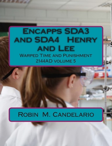 Encapps SDA3 and SDA4 Henry and Lee Warped Crime and Punishment 2144AD Series