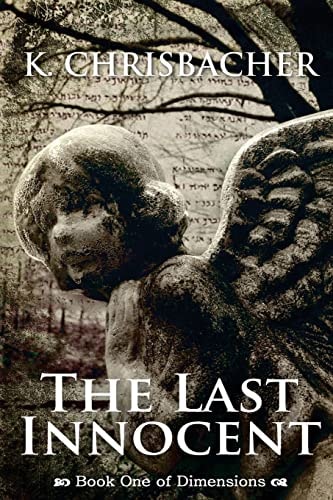 The Last Innocent Book One of Dimensions