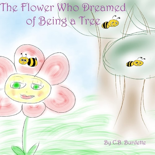 The Flower Who Dreamed of Being a Tree
