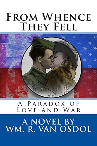 From Whence They Fell A Paradox of Love and War