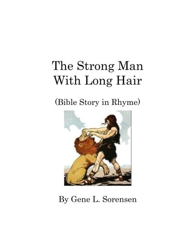 The Strong Man With Long Hair Bible Story in Rhyme