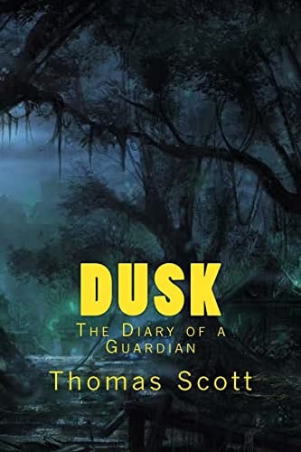 Dusk The Diary of a Guardian