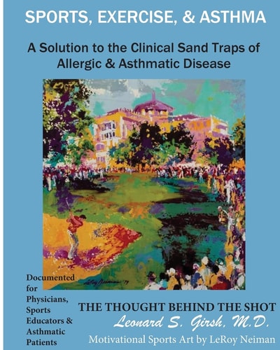 Sports, Exercise and Asthma The Thought Behind the Shot