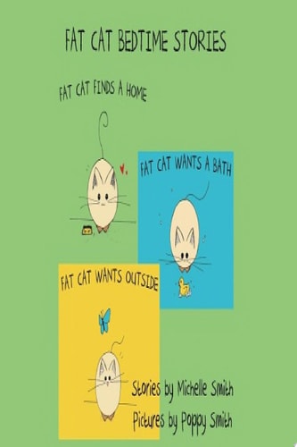 Fat Cat Bedtime Stories Settle in and follow the adventures of Fat Cat