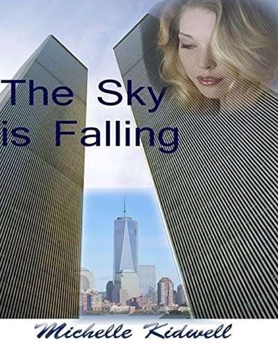 The Sky Is Falling