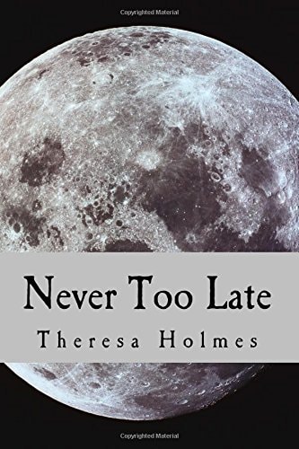 Never Too Late