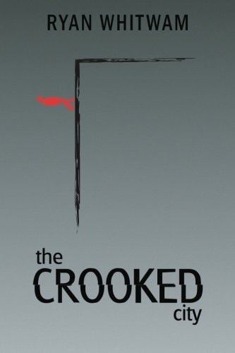 The Crooked City