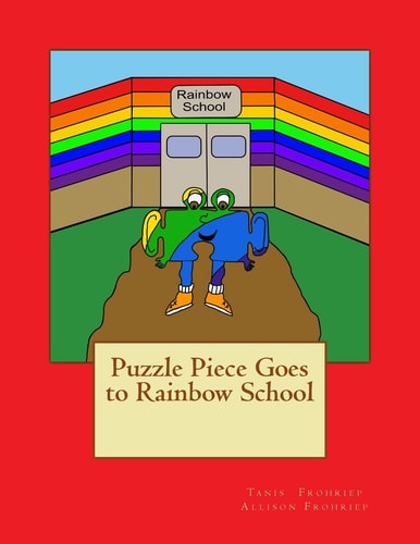 Puzzle Piece Goes to Rainbow School