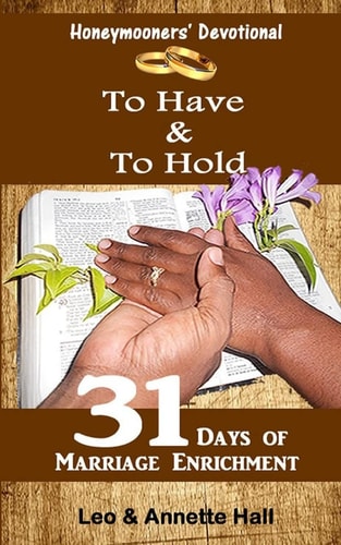 Honeymooners' Devotional To Have and to Hold