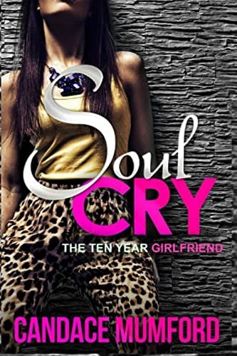 Soul Cry The Ten Year Girlfriend