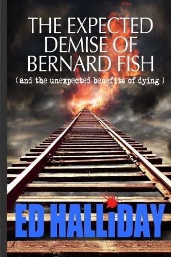 The Expected Demise of Bernard Fish