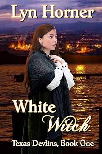 White Witch Texas Devlins, Book One