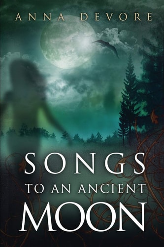 Songs to an Ancient Moon