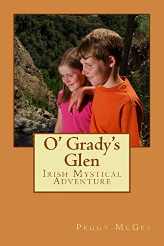 O' Grady's Glen A Mystical Netherworld Adventure