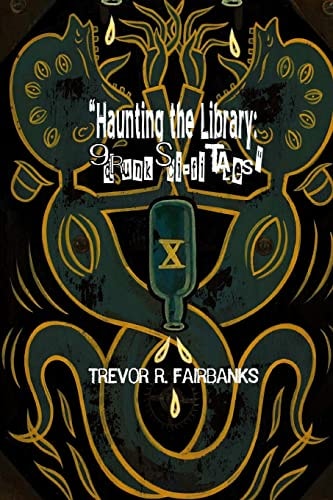 Haunting the Library 9 Drunk Sci Fi Tales