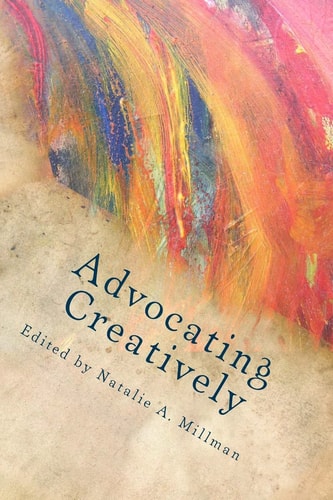 Advocating Creatively Stories of Contemporary Social Change Pioneers