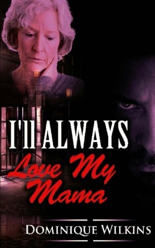 I'll ALWAYS Love My Mama