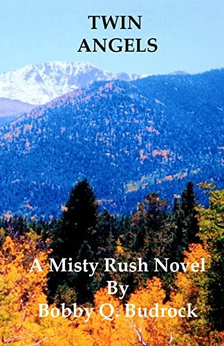 Twin Angels A Misty Rush Novel