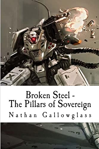 Broken Steel - The Pillars of Sovereign