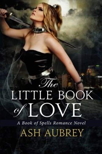 The Little Book of Love A Book of Spells Romance Novel