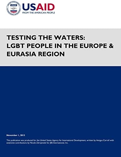 Testing the Waters LGBT People in the Europe and Eurasia Region