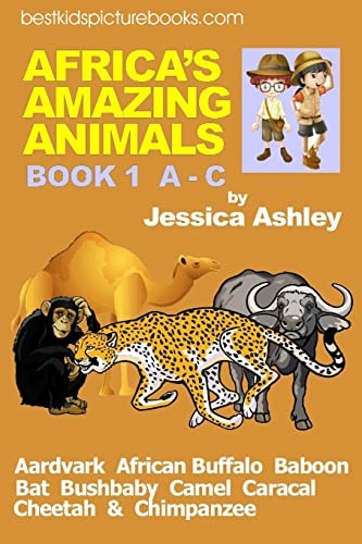 Africa's Amazing Animals Book 1 a - C