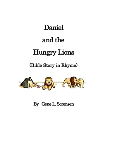 Daniel and the Hungry Lions Bible Story in Rhyme
