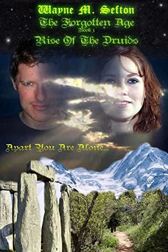 The Forgotten Age Book 1, Rise of The Druids