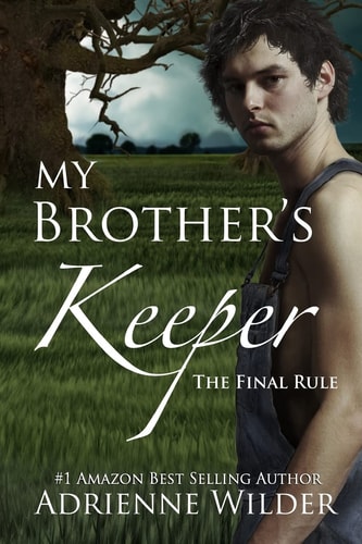 My Brother's Keeper Book Three The Final Rule