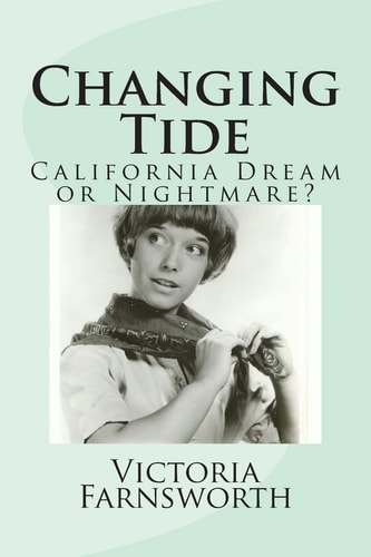 Changing Tide California Dream Or Nightmare?