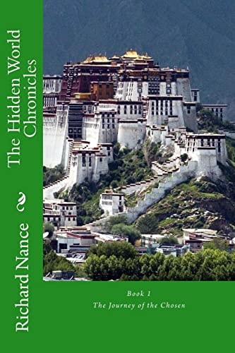 The Hidden World Chronicles Book 1 The Journey of the Chosen