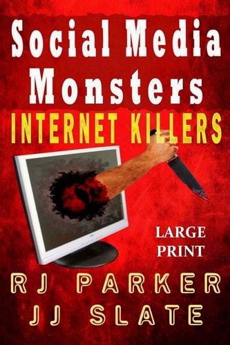 Social Media Monsters Internet Killers (Lg Print)