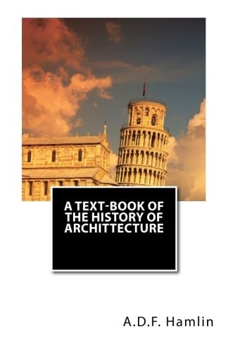 A Text-Book of the History of Archittecture