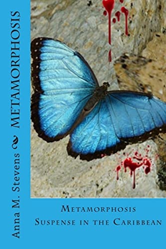 Metamorphosis Suspense in the Caribbean