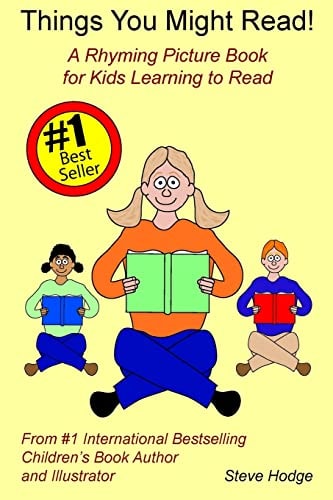 Things You Might Read! A Rhyming Picture Book for Kids Learning to Read