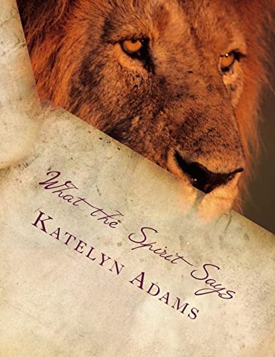 What the Spirit Says A Novel of the Early Church