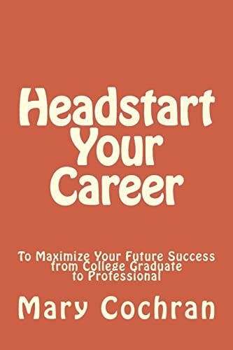 Headstart Your Career To Maximize Your Future Success