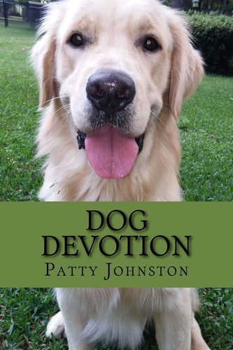 Dog Devotion A Devotional For Dog Lovers