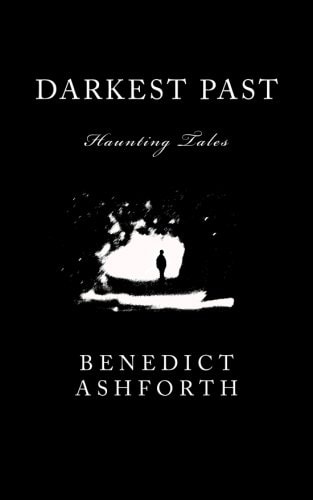 Darkest Past Haunting Tales
