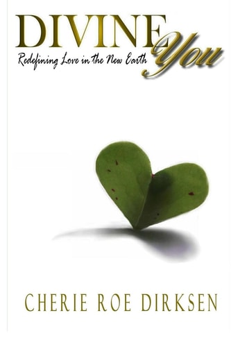 Divine You Redefining Love in the New Earth