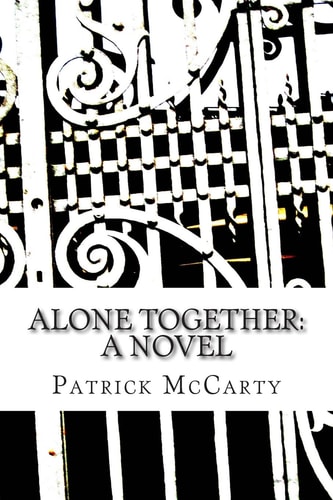 Alone Together: a Novel