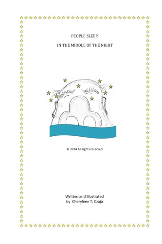 People Sleep In the Middle of the Night