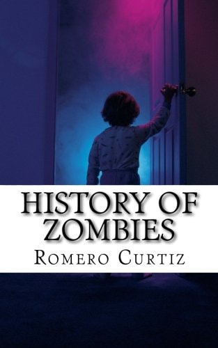 History of Zombies