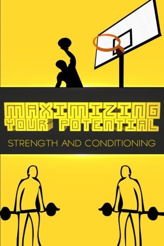 Maximizing Your Potential Strength and Conditioning