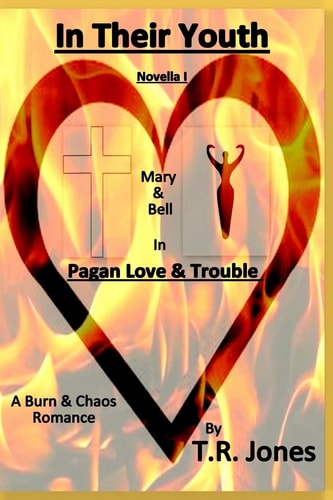 Pagan Love and Trouble In Their Youth