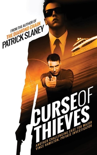 Curse of Thieves Another Challenging Case for Major Vince Hamilton, Private Investigator